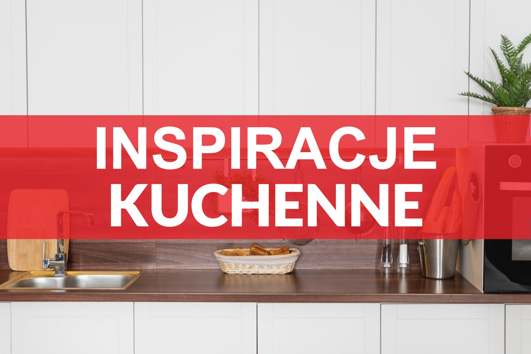 Inspiracje kuchenne
